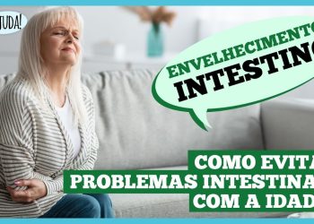 Como ter um intestino saudável na terceira idade?