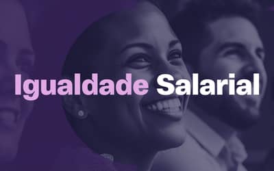 Igualdade Salarial: empresas têm até 6 de abril para divulgar relatório obrigatório Igualdade Salarial: empresas têm até 6 de abril para divulgar relatório obrigatório