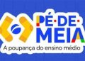 Pé-de-Meia: pagamento para nascidos em maio e junho será feito nesta quarta-feira (29)