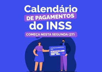 INSS inicia pagamento dos benefícios de julho nesta segunda-feira (27)
